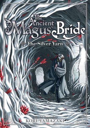 Book The Ancient Magus' Bride: The Silver Yarn (Light Novel) 2