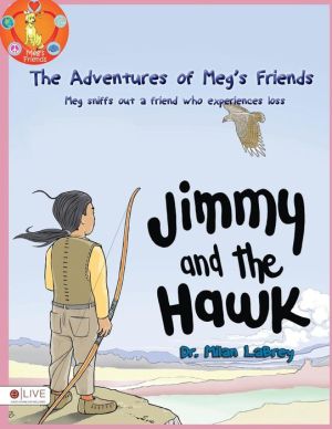 The Adventures of Meg's Friends: Jimmy and the Hawk