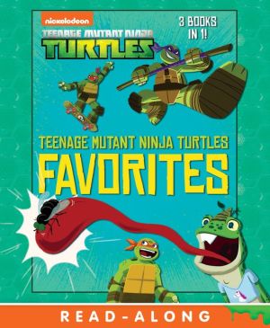 Teenage Mutant Ninja Turtle Favorites (Teenage Mutant Ninja Turtles)