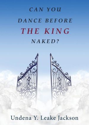 Can You Dance Before the King Naked?