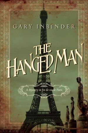 The Hanged Man: A Mystery in Fin de Siecle Paris