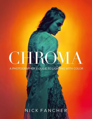 Book Chroma: A Photographer's Guide to Lighting with Color