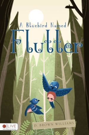A Bluebird Named Flutter