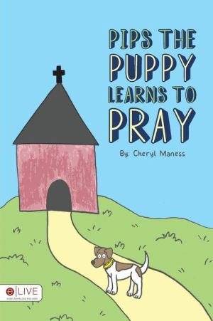 Pips the Puppy Learns to Pray