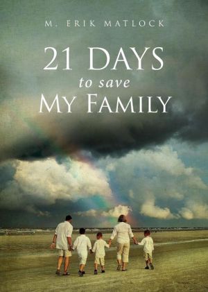 21 Days to Save My Family