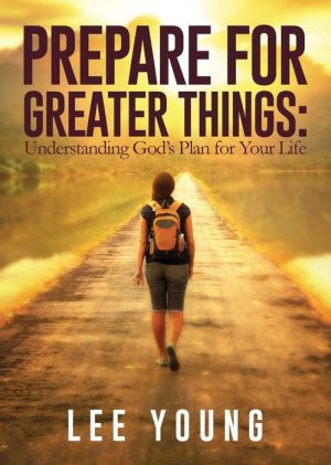 Prepare for Greater Things: