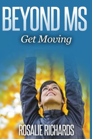 Beyond MS (Get Moving)