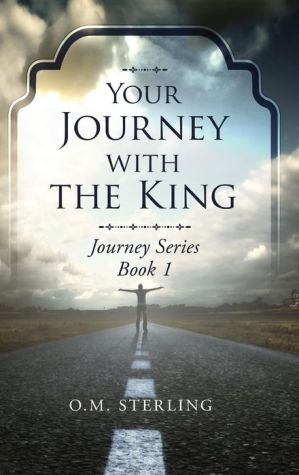 Your Journey with the King