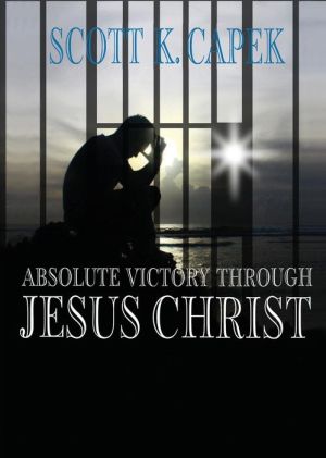 Absolute Victory Through Jesus Christ