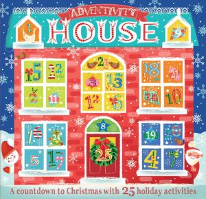 Adventivity House: A Countdown To Christmas With 25 Activities To Brighten Your Holiday And Home