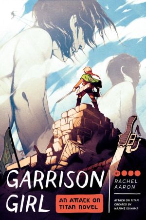 Book Garrison Girl: An Attack on Titan Novel