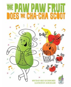 The Paw Paw Fruit Does the Cha Cha Scoot