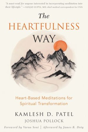 Book The Heartfulness Way: Heart-Based Meditations for Spiritual Transformation