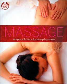 The Body Shop Massage Monica Roseberry
