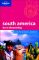 Lonely Planet: South America on a Shoestring (Lonely Planet Series)