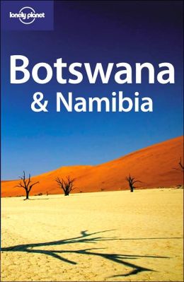 Botswana and Namibia (Lonely Planet Series)