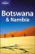 Botswana and Namibia (Lonely Planet Series)