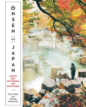 Book Onsen of Japan: Japan's Best Hot Springs and Bath Houses