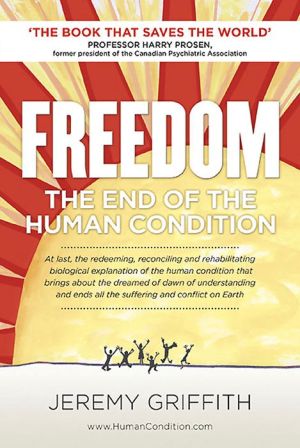 Freedom: The End of the Human Condition