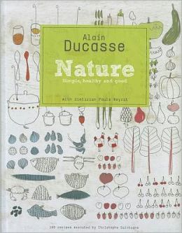 Nature: Simple, Healthy and Good