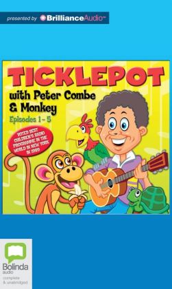 Ticklepot Episodes 1 - 5 Peter Combe