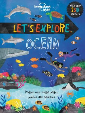 Lonely Planet Kids Let's Explore Ocean