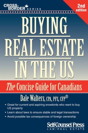 Buying Real Estate in the U.S.: The Concise Guide for Canadians