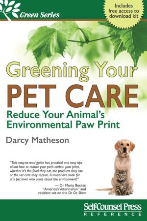 Greening Your Pet Ownership: Reduce Your Animal's Environmental Paw-Print