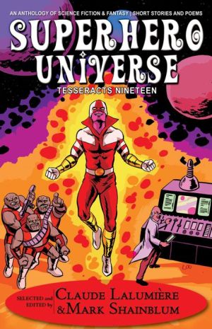 Superhero Universe: Tesseracts Nineteen
