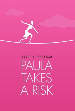 Paula Takes a Risk