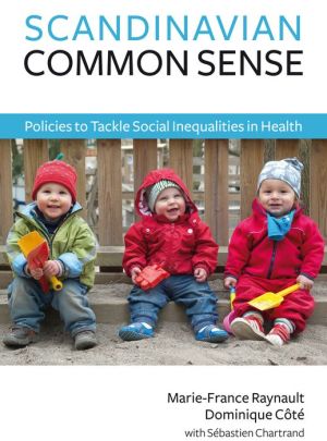 Scandinavian Common Sense: Policies to Tackle Social Inequalities in Health