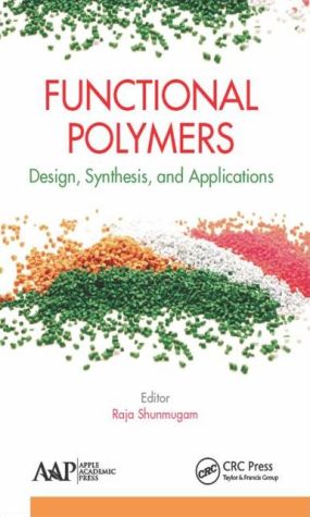 Functional Polymers: Design, Synthesis, and Applications