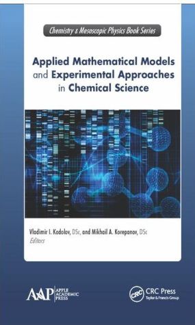 Applied Mathematical Models and Experimental Approaches in Chemical Science
