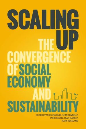 Scaling Up: The Convergence of the Social Economy and Sustainability