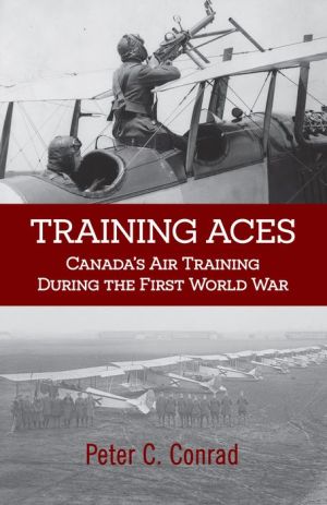Training Aces: Canada's Air Training During the First World War
