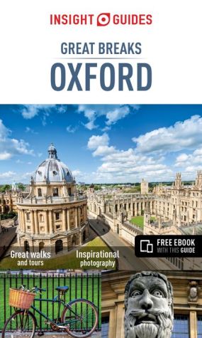 Insight Guides: Great Breaks Oxford