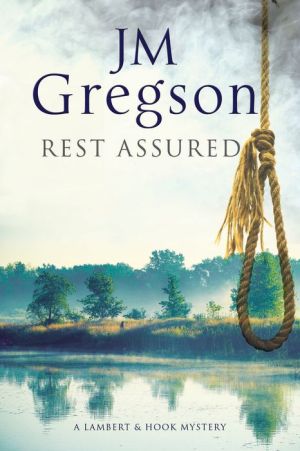 Rest Assured: A modern police procedural set in the heart of the English countryside