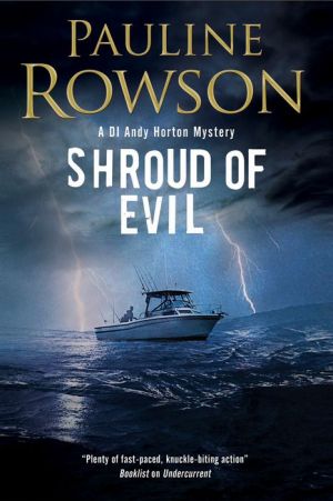 Shroud of Evil: An Andy Horton missing persons police procedural