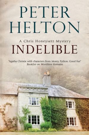 Indelible: An English murder mystery set around Bath