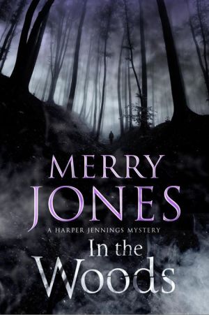 In the Woods: A Harper Jennings thriller