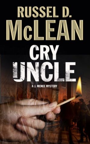 Cry Uncle: A J. McNee mystery set in Scotland