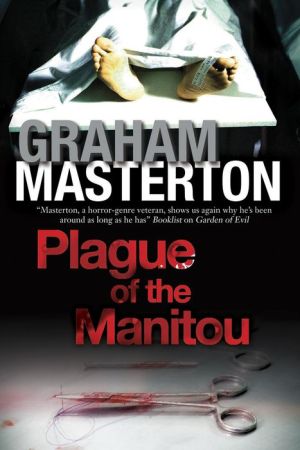 Plague of the Manitou: A 'Manitou' Horror Novel