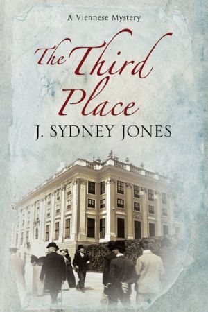 The Third Place: A Viennese Historical Mystery