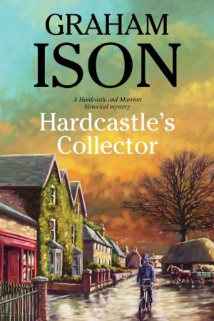 Hardcastle's Collector: A police procedural set during World War One
