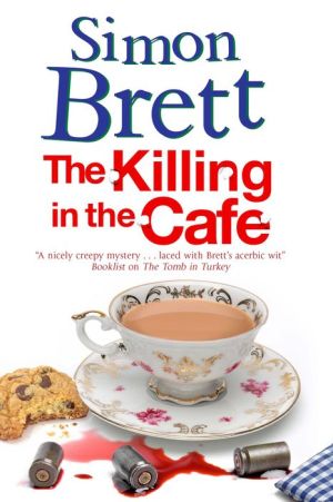 The Killing in The Cafe: A Fethering Mystery