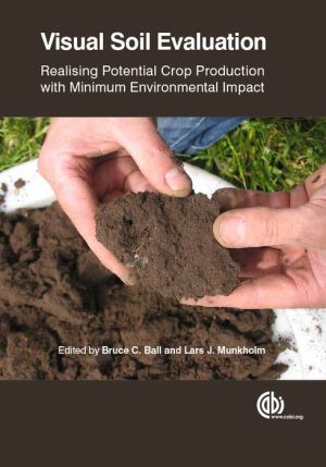 Visual Soil Evaluation: Realising Potential Crop Production with Minimum Environmental Impact