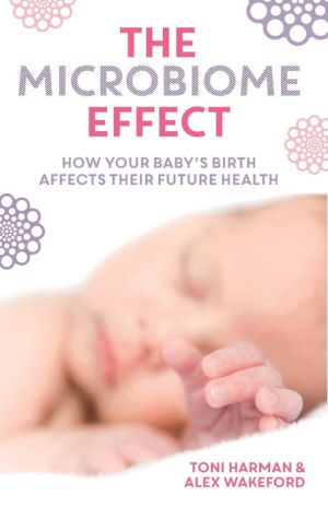The Microbiome Effect: How Your Baby's Birth Influences Their Future Health