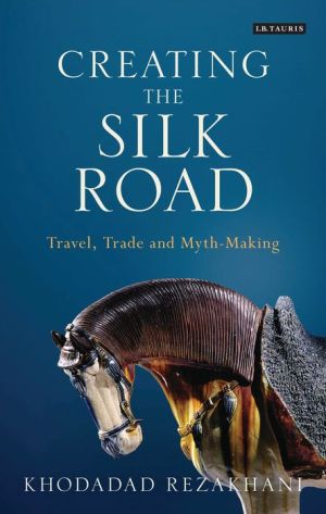 Creating the Silk Road