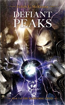 Defiant Peaks: The Hadrumal Crisis Book 3