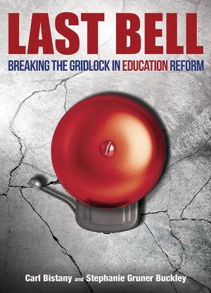 Last Bell: Breaking the gridlock in education reform